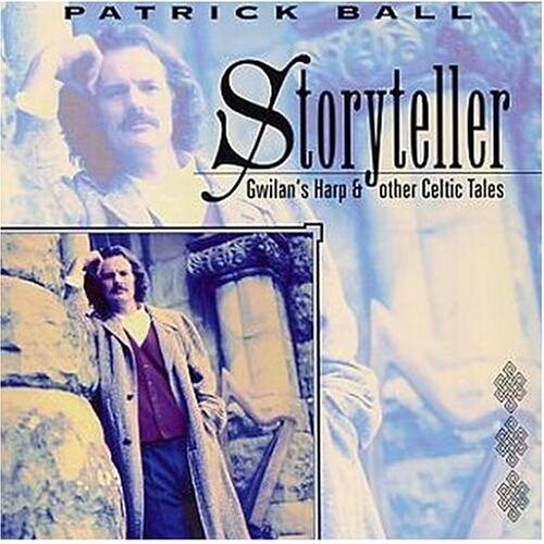 

CD диск Ball, Patrick: Storyteller - Gwilan's Harp & Other Celtic Tales