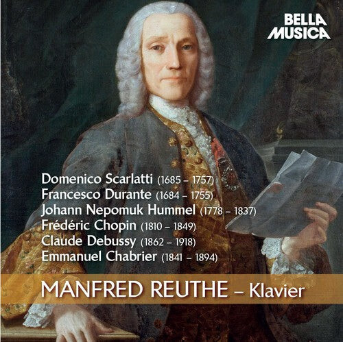 

CD диск Scarlatti / Reuthe, Manfred: Manfred Reuthe Klavier