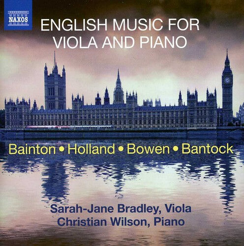 

CD диск Bantock / Bainton / Holland / Bradley / Wilson: English Music for Viola & Piano