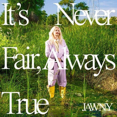 

CD диск JAWNY: It's Never Fair, Always True