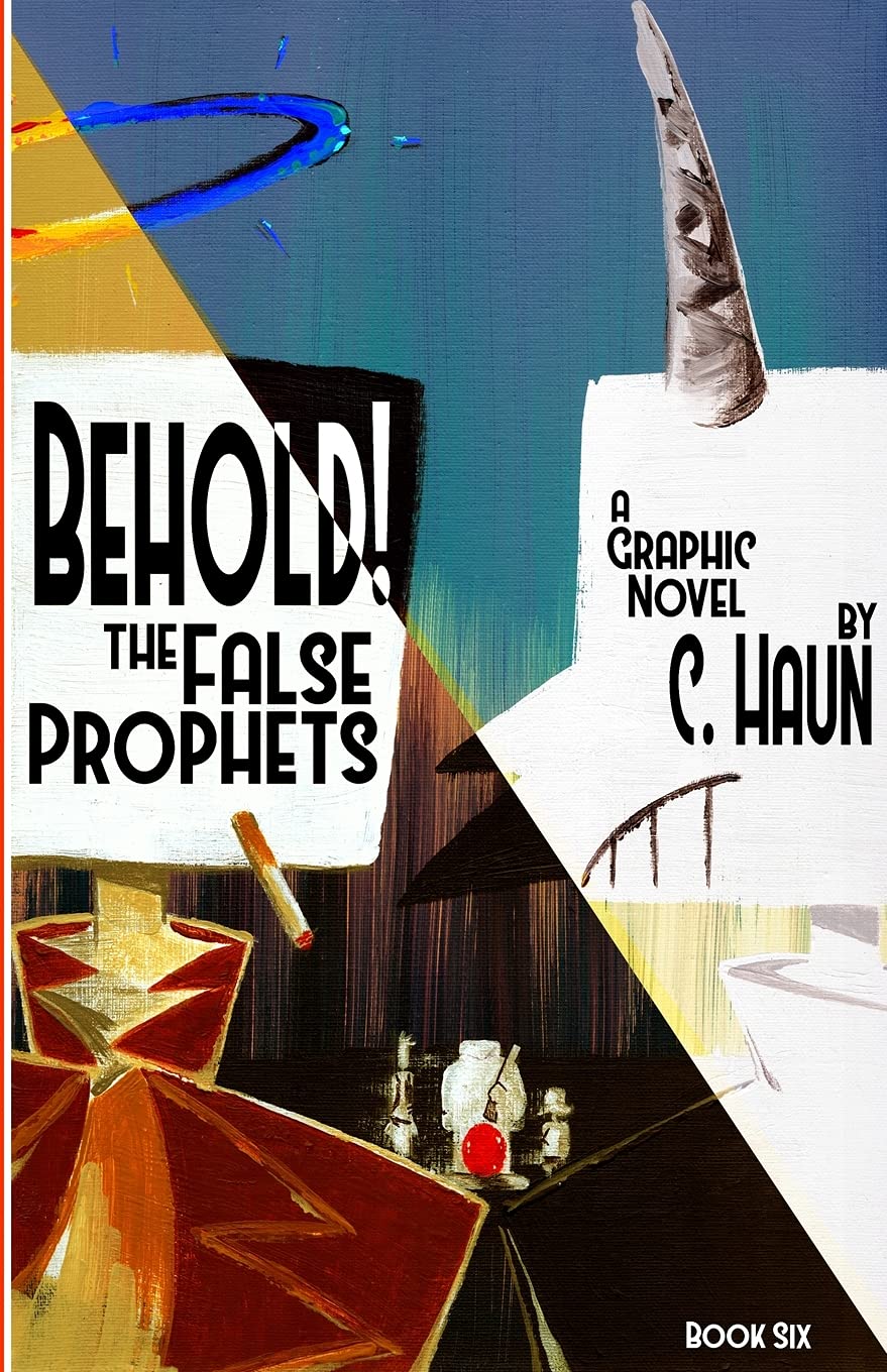 

Behold! The False Prophets: Book Six (Lulu.com)