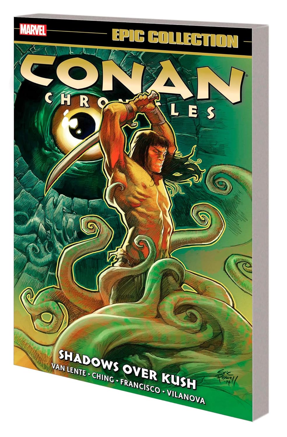 

CONAN CHRONICLES EPIC COLLECTION: SHADOWS OVER KUSH (Licensed Publishing)