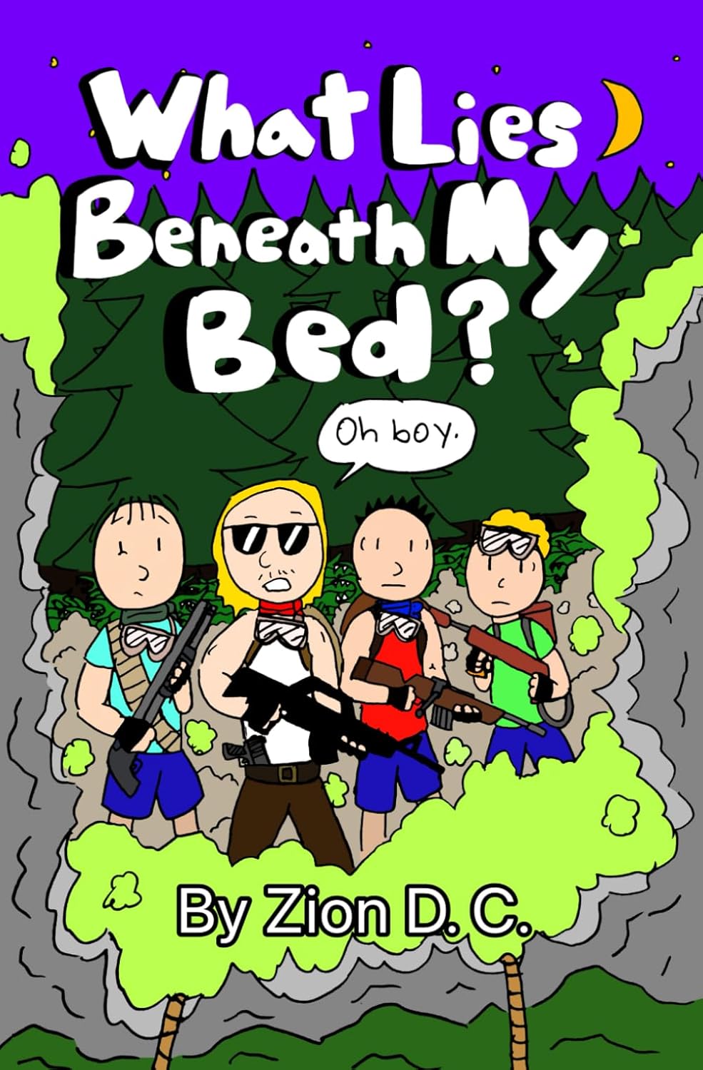 

What Lies Beneath My Bed ZJT Series Book 3 (Independently published)