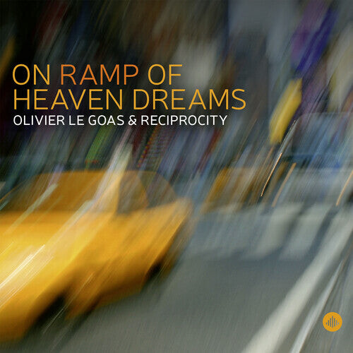 

CD диск Le Goas / Reciprocity: On Ramp of Heaven Dreams