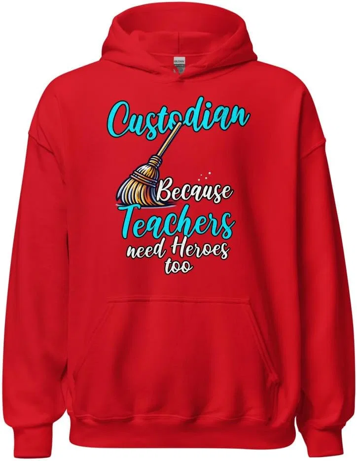 Толстовка Funny Custodians Unisex, Custodian Because Teachers Need Heroes Too Generic, красный