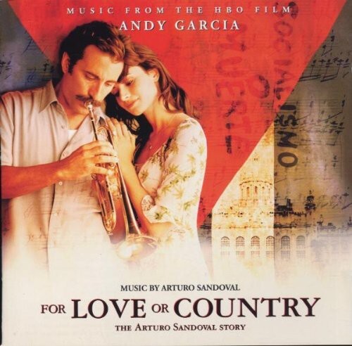 

CD диск For Love or Country: Arturo Sandoval Story / O.S.T: For Love or Country: The Arturo Sandoval Story (Original Soundtrack)