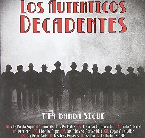 

CD диск Autenticos Decadentes: Y la Banda Sigue