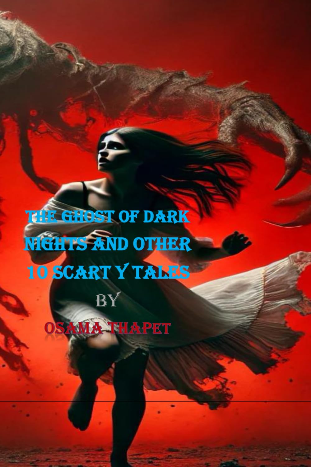 

The ghost of dark nights and other 1o scary tales (Independently published)