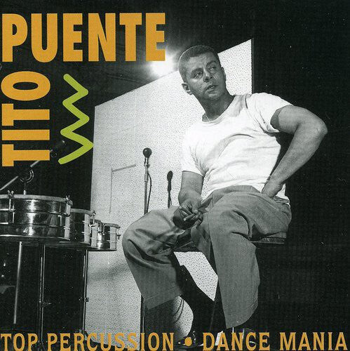 

CD диск Puente, Tito: Top Percussion / Dance Mania