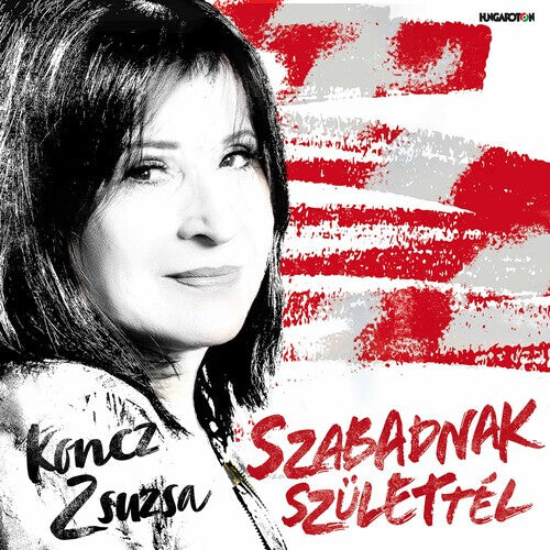 

CD диск Szabadnak Szulettel / Various: Szabadnak Szulettel