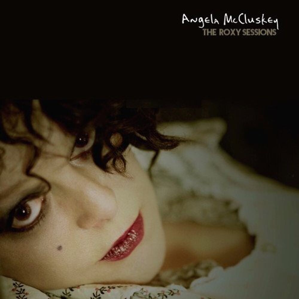 

Диск CD The Roxy Sessions - Angela McCluskey