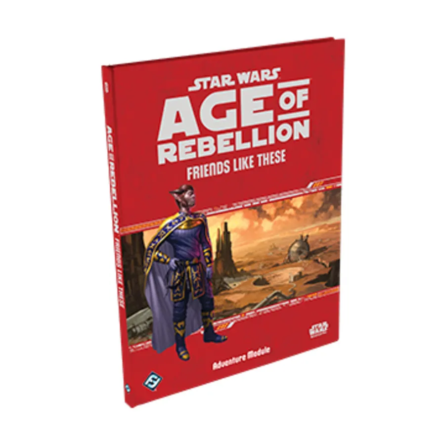 

Friends Like These, Star Wars RPG - Age of Rebellion (Fantasy Flight Games), твердый переплет