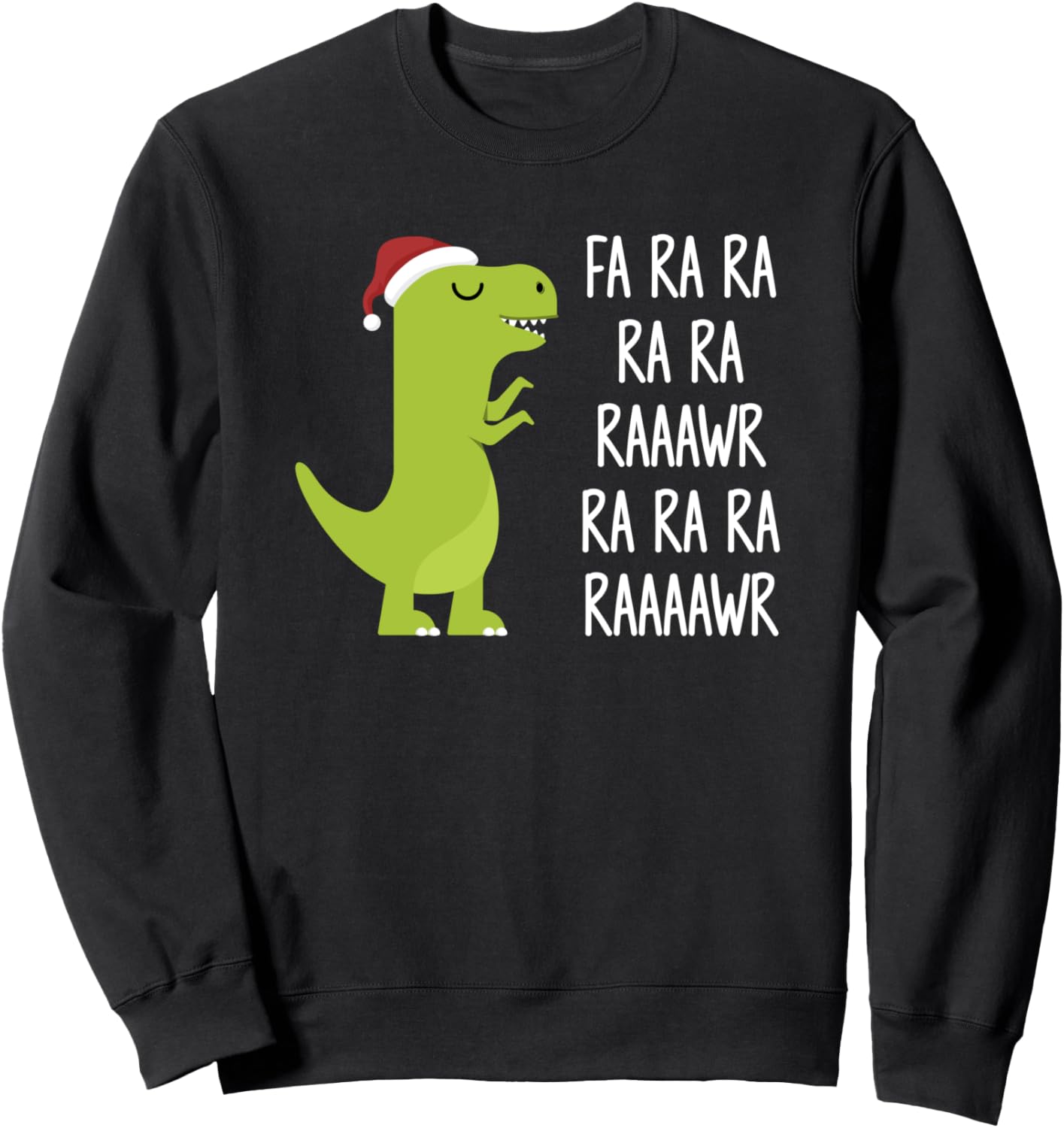 

Тираннозавр Тираннозавр Fa Ra Ra Raaawr Толстовка с изображением тираннозавра Funny Christmas Holiday Outfit., черный