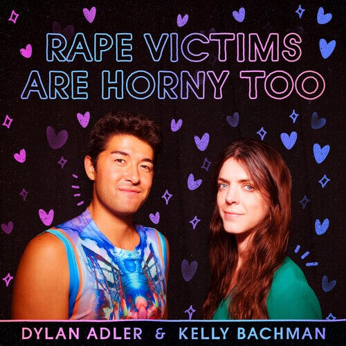 

CD диск Bachman, Kelly and Adler, Dylan: RAPE VICTIMS ARE HORNY TOO