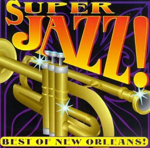 

CD диск Super New Orleans Jazz / Various: Super New Orleans Jazz / Various