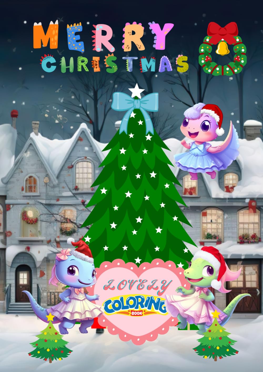 

LOVELY COLORING BOOK: Merry Christmas with cute dinosaurs and things: for Kids,Adults,Family,210×297㎝,70pages (35pages,Cute illustrations with a story),for gifts and personal using (Independently published)