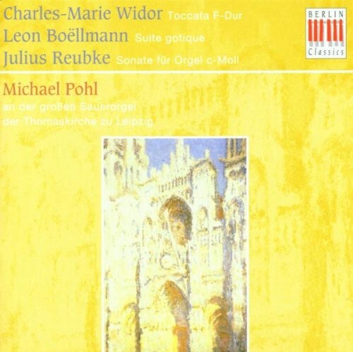 

CD диск Widor / Boellmann / Reubke / Pohl: Organ Works
