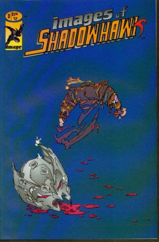

Images of Shadowhawk #3 (of 3) (#3 of 3) (Image Comics)