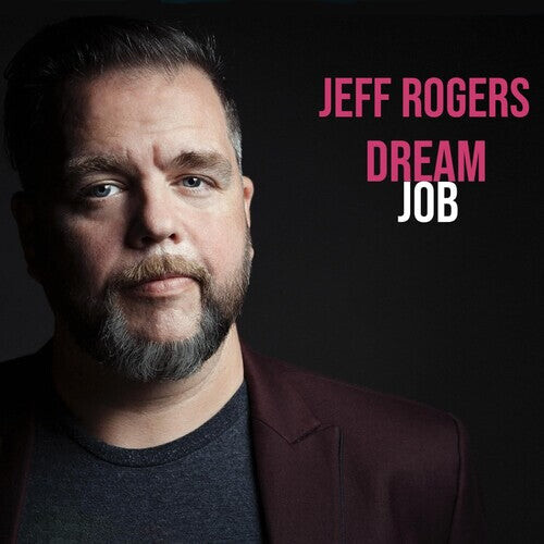 

CD диск Rogers, Jeff: Dream Job