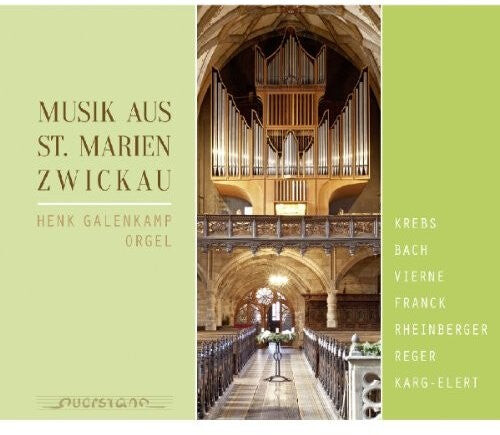 

CD диск Vierne / Bach / Reger / Krebs / Henk Galenkamp: Musik aus St. Marien Zwickau