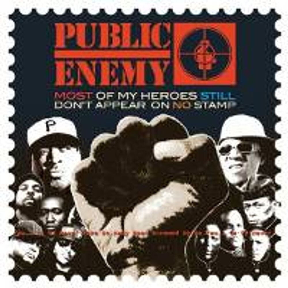 

Диск CD Most Of My Heroes Still Don't Appear On No Stamp - Public Enemy