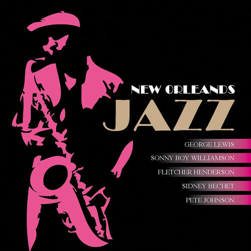 

CD диск Lewis; Henderson; Johnson; Willimson; Bechet: New Orleans Jazz