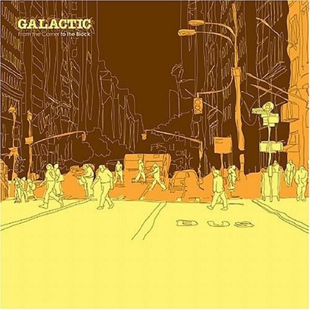 

Диск CD From The Corner To The Block - Galactic
