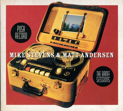 

CD диск Stevens, Mike & Andersen, Matt: Push Record: The Banff Sessions