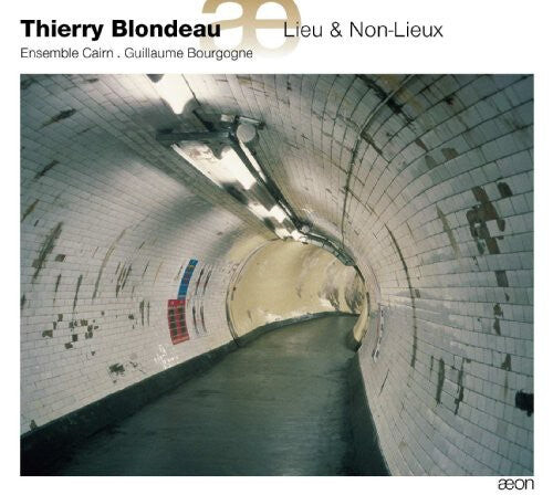 

CD диск Blondeau / Ensemble Cairn / Bourgogne: Lieu & Non-Lieux