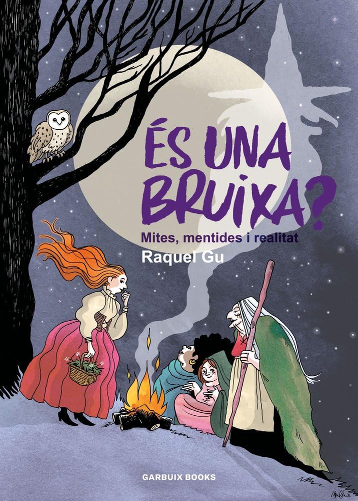 

És una bruixa: Mites, mentides i realitat (Garbuix Books)