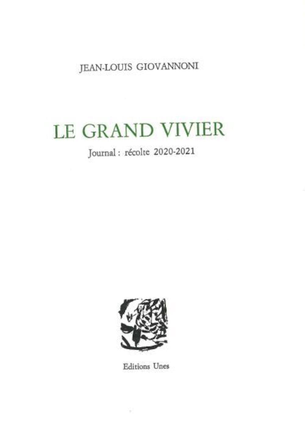 

Le Grand vivier: Journal, récolte 2020-2021 (UNES)