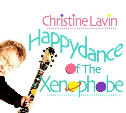 

CD диск Lavin, Christine: Happydance of the Xenophobe