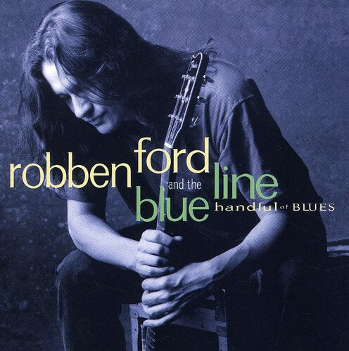 

CD диск Ford, Robben & Blue Line: Handful of Blues