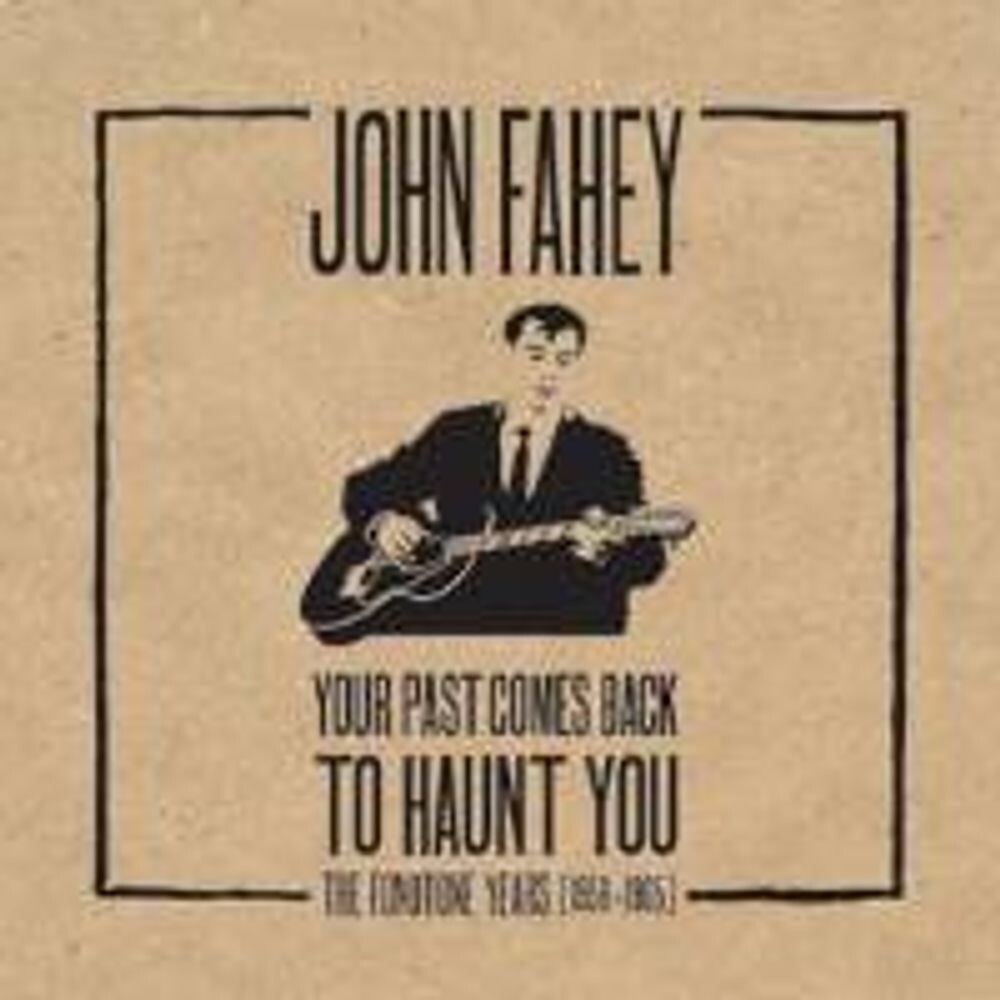 

Диск CD Your Past Comes Back To Haunt You - The Fonetone Years 1958-1965 [Box Set] - John Fahey