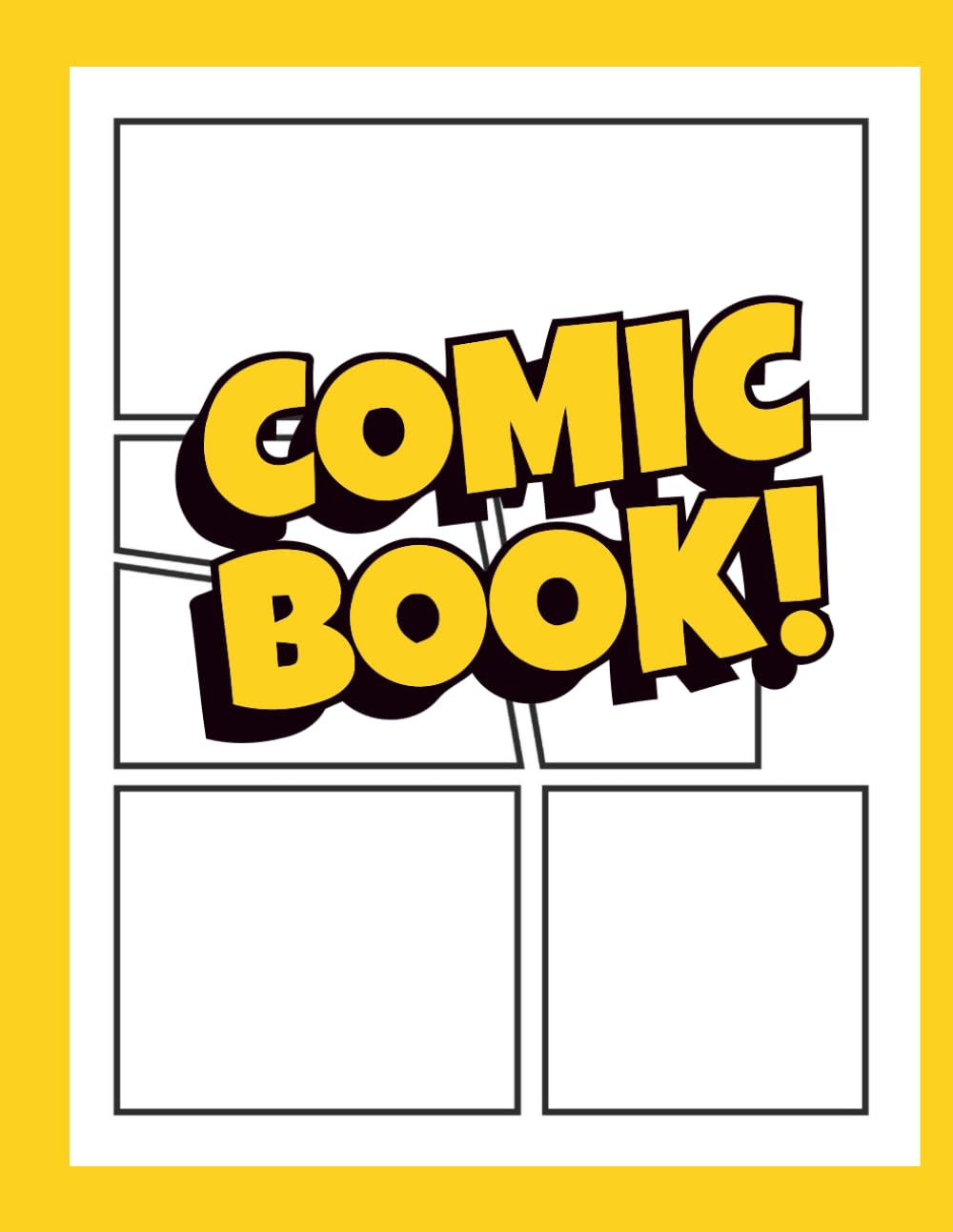 

Blank Comic book: Your Story, Your Comic - A DIY Blank Comic Book with 110 Fun Pages of Panels to Draw and Create Original Characters (Independently published)