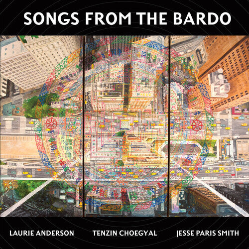 

CD диск Anderson, Laurie / Choegyal, Tenzin / Smith, Jesse: Songs From The Bardo