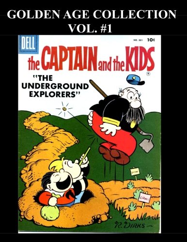 

Golden Age Collection Vol. #1: 7 Issue: Various Classic Popular Comics (CreateSpace Independent Publishing Platform)