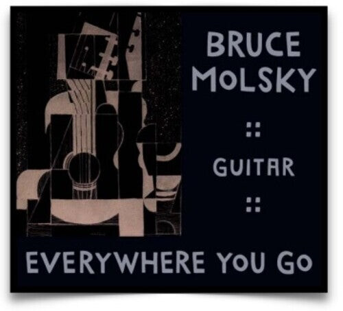 

CD диск Molsky, Bruce: Everywhere You Go