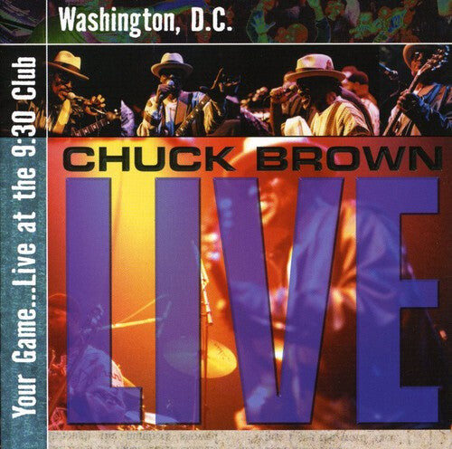 

CD диск Brown, Chuck: Your Game Live at the 9:30