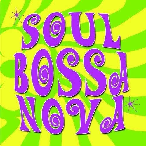 

CD диск Austin, John: Soul Bossa Nova