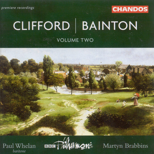 

CD диск Clifford / Bainton / Whelan / Brabbins / BBC Phil: Kentish Suite / Epithalamion
