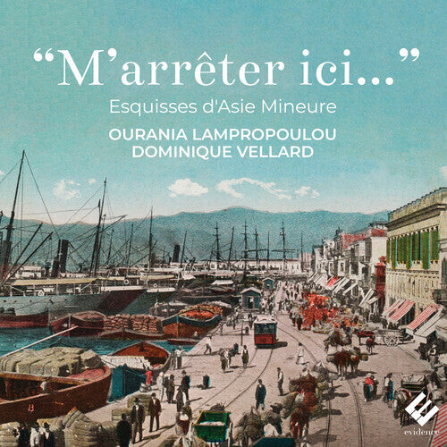 

CD диск Lampropoulou, Ourania: M'arreter ici - Esquisses d'Asie Mineure