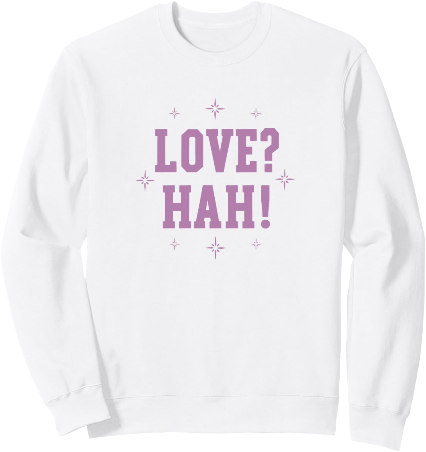 

Анти-День святого Валентина, ЛЮБОВЬ ХА!, Забавная толстовка ко Дню святого Валентина Cute Valentine Clothes, белый