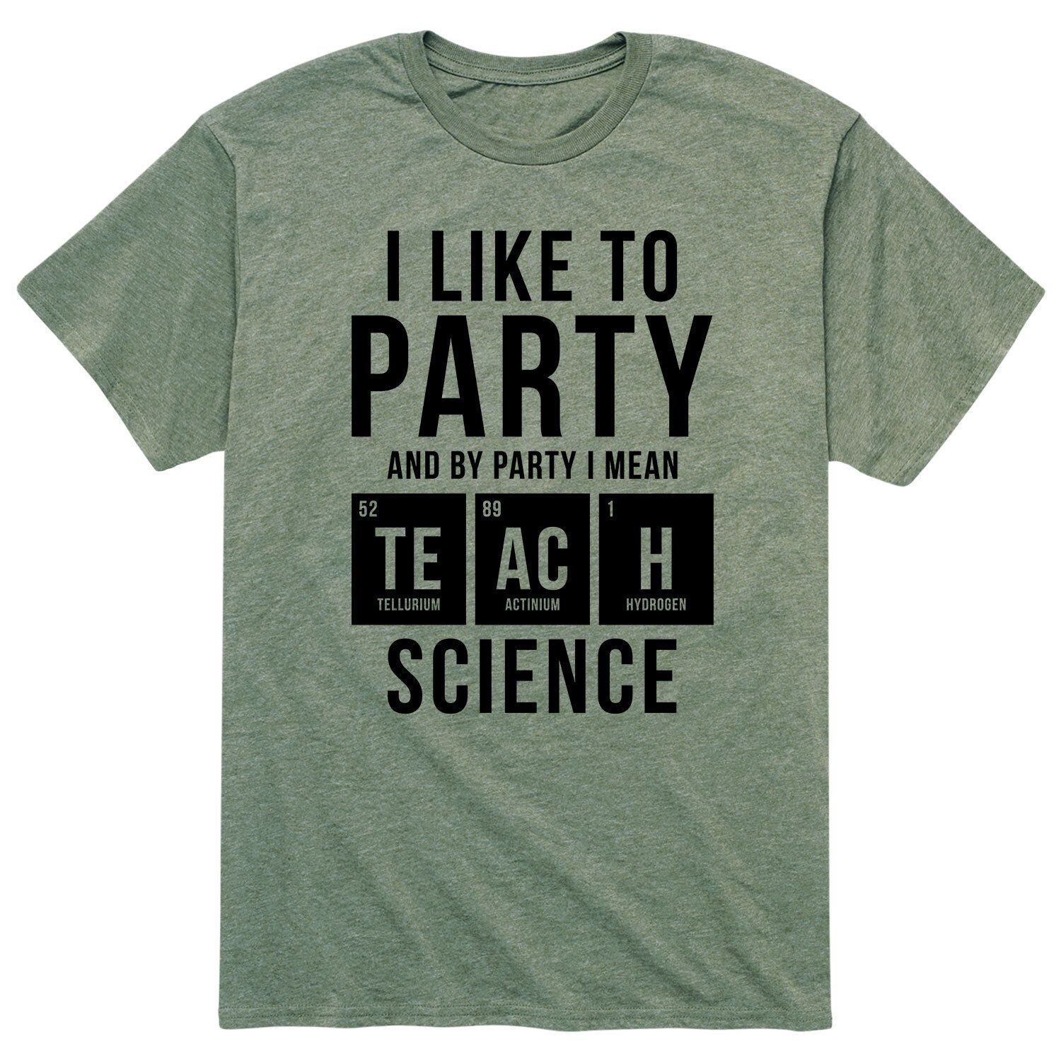 

Мужская футболка I Like To Party Teach Science Licensed Character