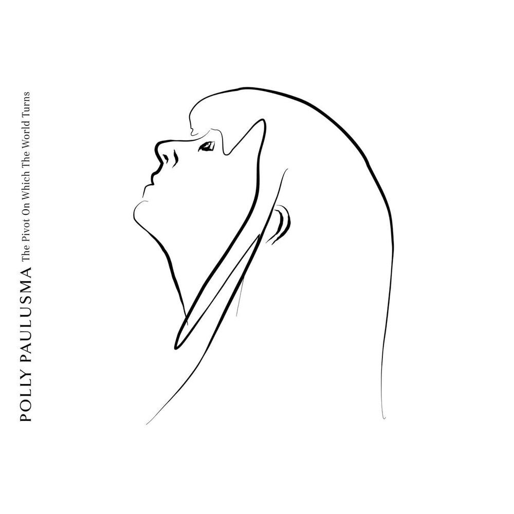 

Виниловая пластинка LP The Pivot On Which The World Turns - Polly Paulusma