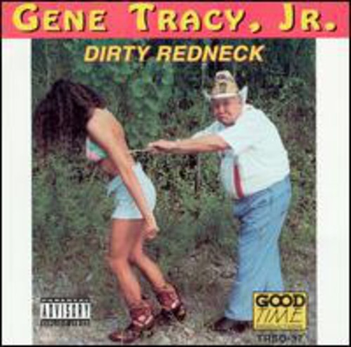 

CD диск Tracy, Gene: Dirty Redneck