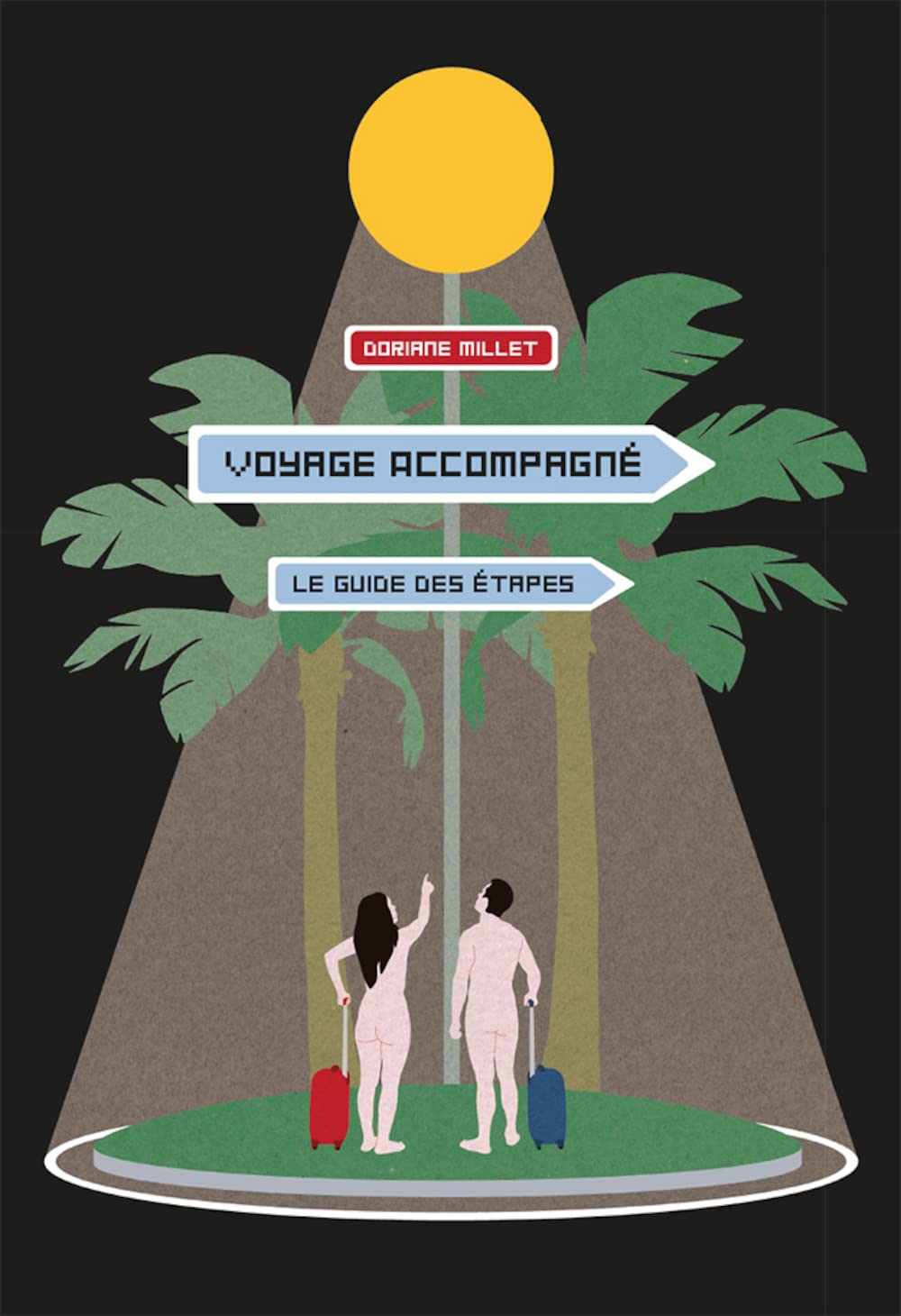 

Le Voyage accompagné (5EME COUCHE)