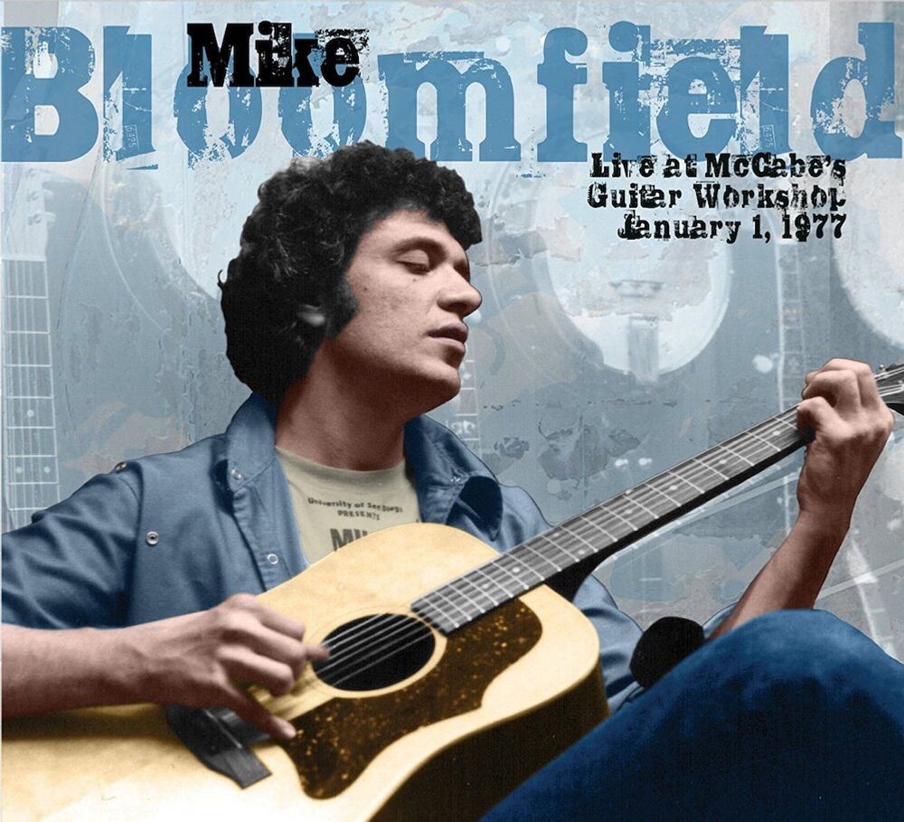 

Диск CD Live At McCabe's Guitar Workshop January 1, 1977 - Mike Bloomfield