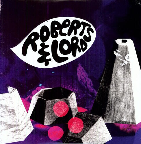 

Виниловая пластинка Roberts & Lord: Eponymous