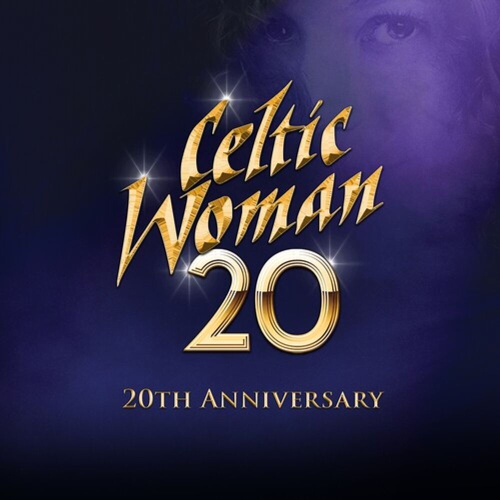 

Диск CD 20 [20th Anniversary Edition] - Celtic Woman